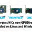 Emergent Network Interface Cards (NICs) now are GPUDirect capable on both Linux and Windows.